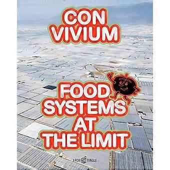 CONVIVIUM Food Systems at the Limit