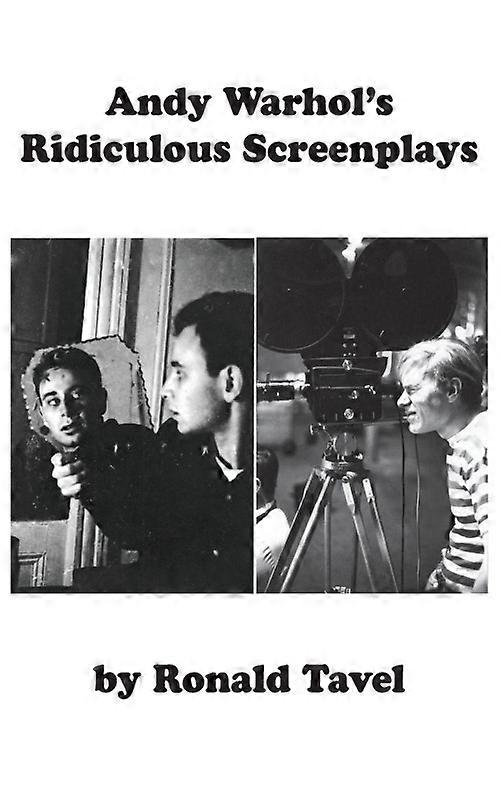 Andy Warhols Ridiculous Screenplays