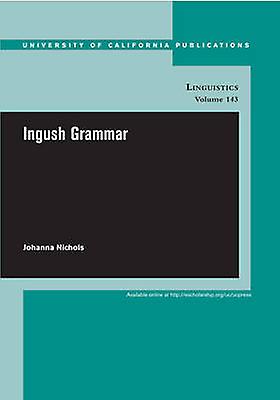 Ingush Grammar by Johanna Nichols Paperback Book