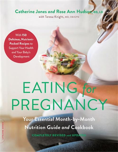 Eating For Pregnancy Revised by Teresa Knight Paperback
