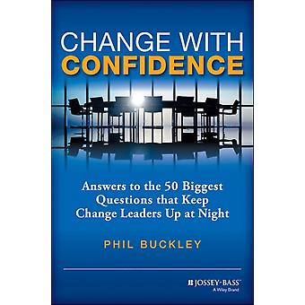 Change With Confidence - Phil Buckley