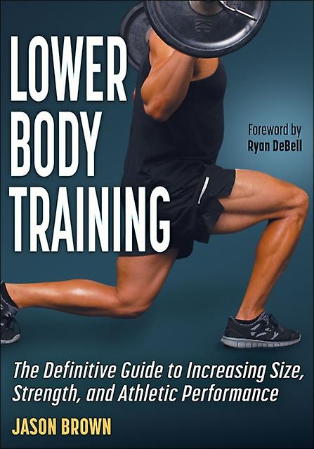 Lower Body Training by Jason Brown Paperback