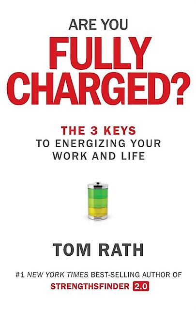 Are You Fully Charged by Tom Rath Paperback Book