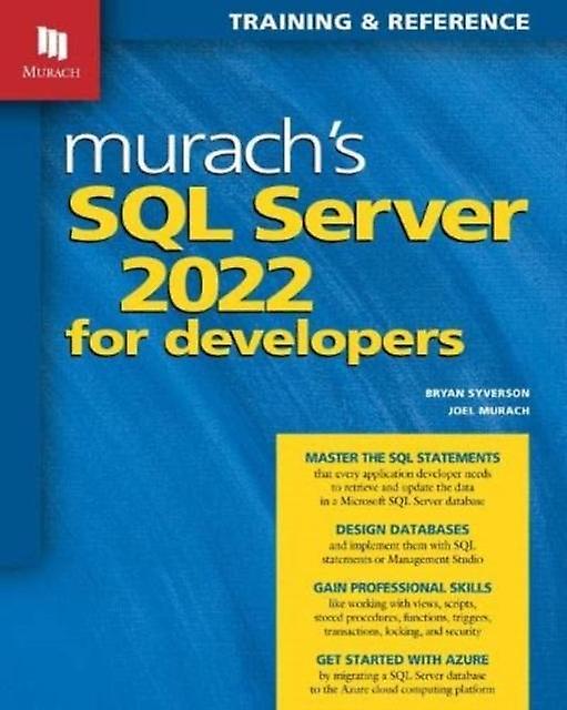 Murachs Sql Server 2022 For Developers by Bryan Syverson Paperback Book