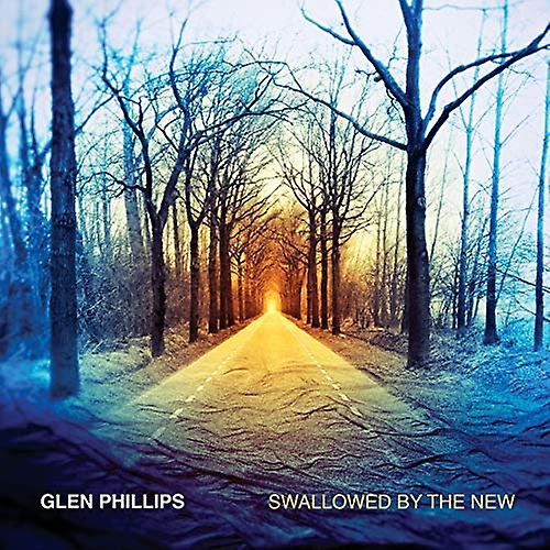Glen Phillips - Swallowed By The New [CD]