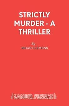 Strictly Murder by Brian Clemens Paperback
