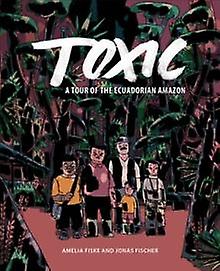 Toxic by Jonas Fischer Paperback Book