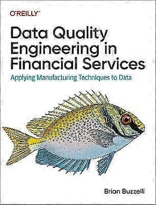 Data Quality Engineering in Financial Services
