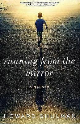 Running from the Mirror