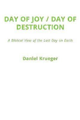 Day of Joy / Day of Destruction