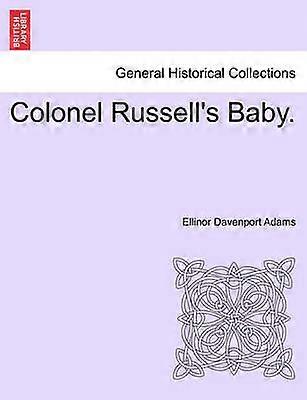 Colonel Russell's Baby