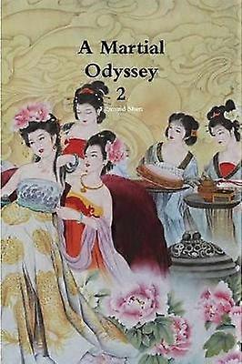 A Martial Odyssey 2