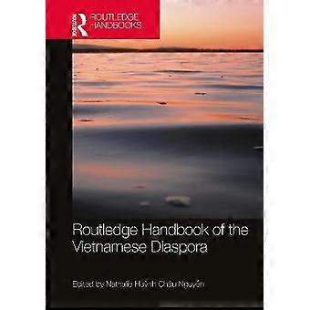 Routledge Handbook of the Vietnamese Diaspora