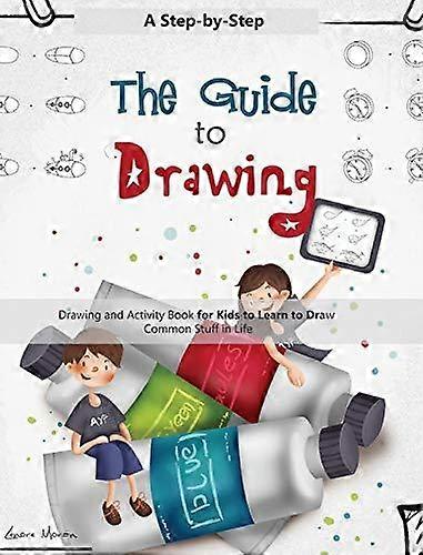 The Guide To Drawing by Lenore Moran Hardback Book