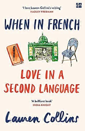 When in French: Love in a Second Language