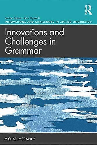 Innovations and Challenges in Grammar