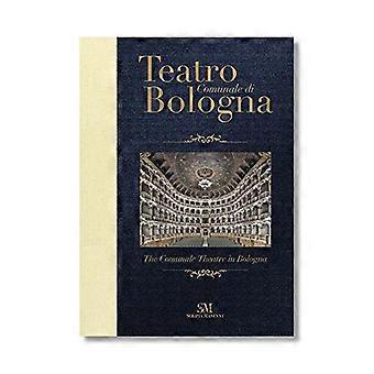 Teatro Comunale di Bologna The Comunale Theatre in Bologna Pocket Edition