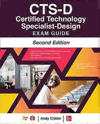 CTS-D Certified Technology Specialist-Design Exam Guide Second Edition