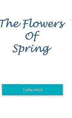 The Flowers of Spring