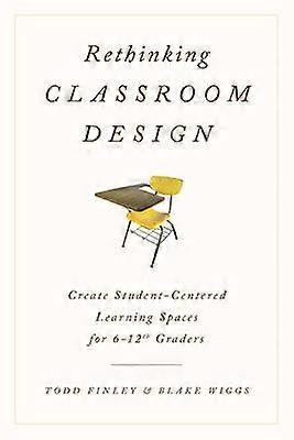 Rethinking Classroom Design