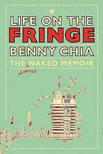 Life On The Fringe by Benny Chia Paperback Book