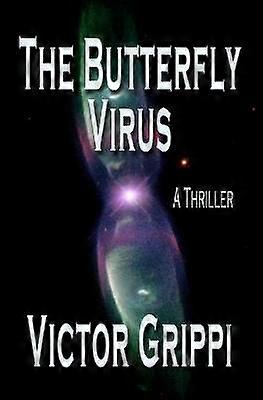 The Butterfly Virus A Thriller