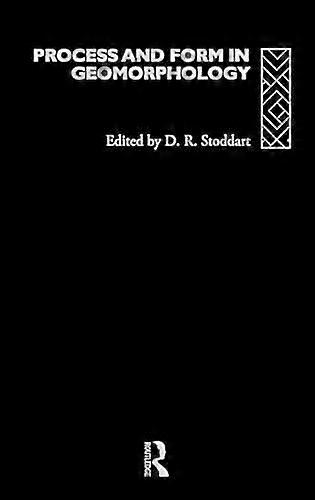 Process and Form in Geomorphology