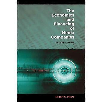 The Economics and Financing of Media Companies Second Edition