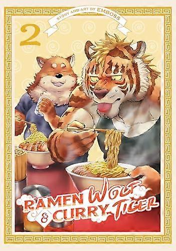 Ramen Wolf and Curry Tiger Vol. 2
