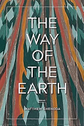 The Way of the Earth: Poems