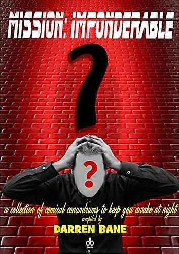 Mission: Imponderable