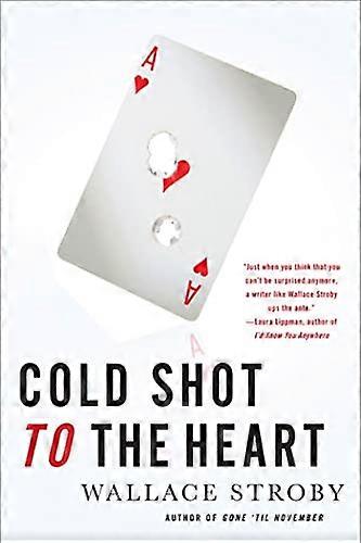 Cold Shot to the Heart