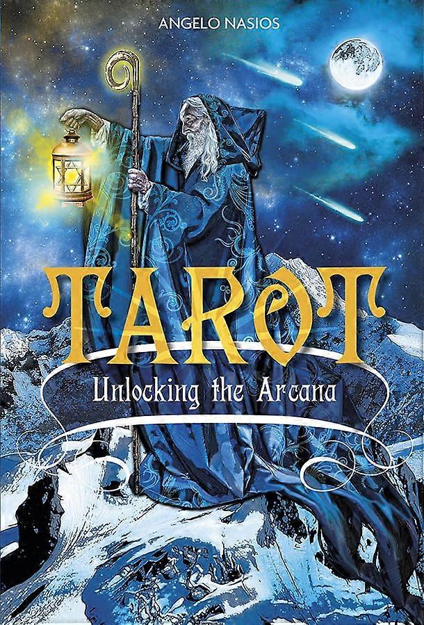 Tarot -- Unlocking the Arcana