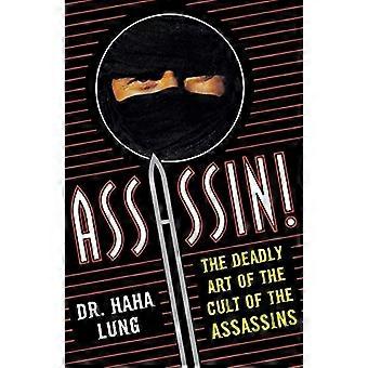 Assassin: The Deadly Art of the Cult of the Assassins