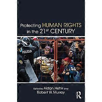 Beskyttelse av menneskerettighetene i det 21. århundre (Routledge Studies in Intervention and Statebuilding)