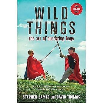 Wild Things: Die Kunst der Pflege von Jungen