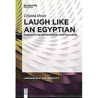 Rire comme un Égyptien : L'humour dans le roman égyptien contemporain
