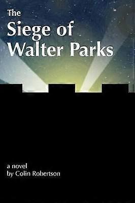 L'assedio di Walter Parks