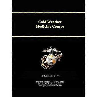 Cold Weather Medicine Course