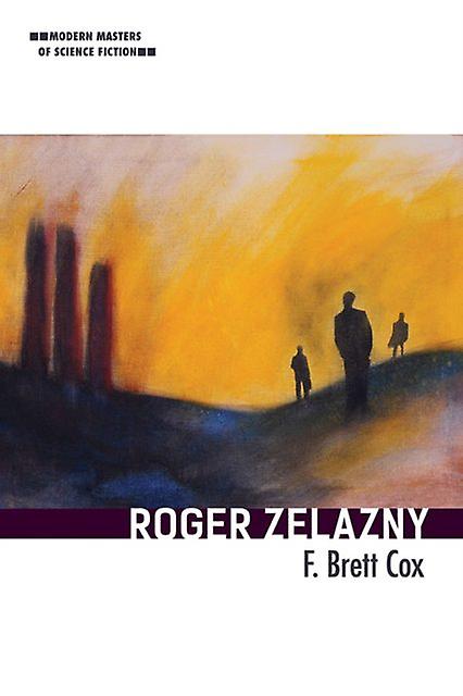 Roger Zelazny by F. Brett Cox Paperback Book