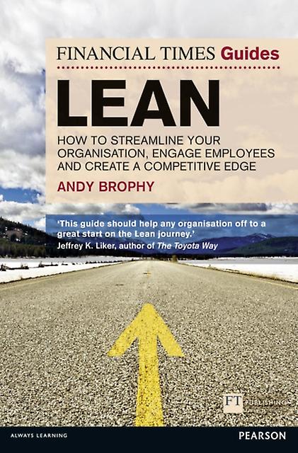 Financial Times Guide To Lean The by Andy Brophy Paperback