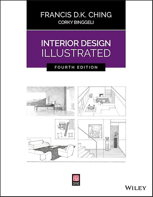 Interior Design Illustrated - Binggeli, Corky