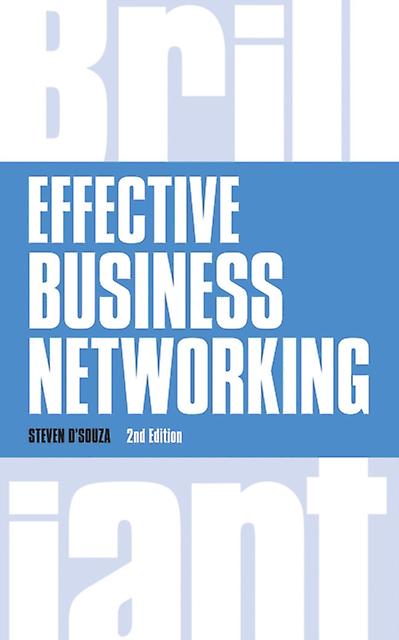 Effective Business Networking by Steven DSouza Paperback