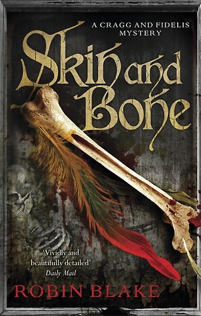 Skin And Bone - ROBIN BLAKE