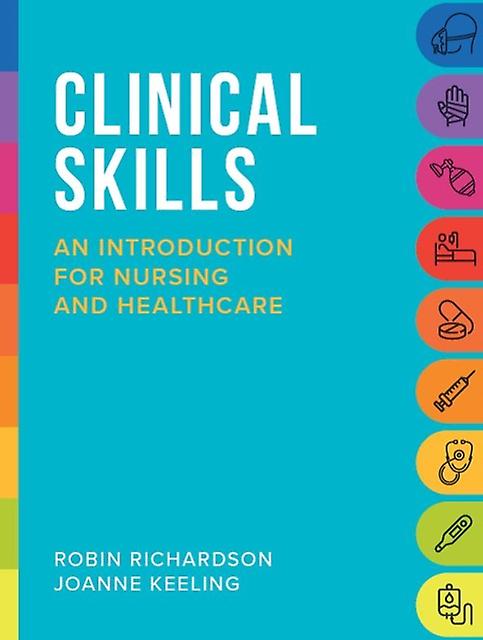 Clinical Skills by Keeling & Joanne Associate Head PGT of the School of Health Sciences & University of Liverpool Paperback Book