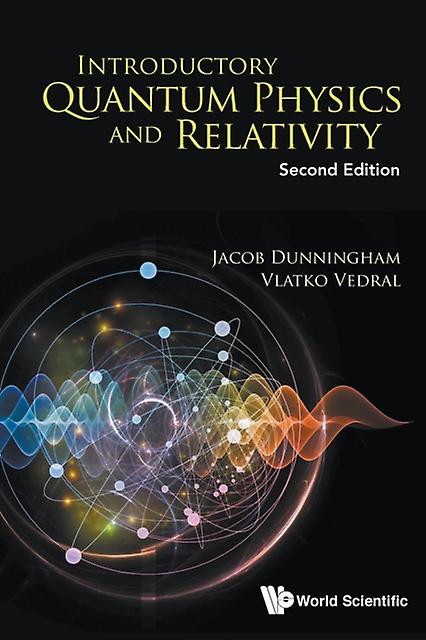 Introductory Quantum Physics And Relativity by DUNNINGHAM JACOB Paperback Book