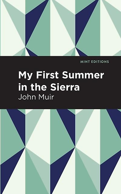 My First Summer In The Sierra by John Muir Paperback Book