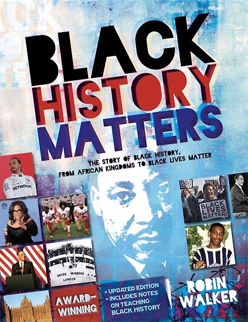 Black History Matters by Robin Walker Paperback