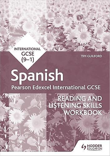 Pearson Edexcel International Gcse Spanish Reading And Listening Skills Workbook by Timothy Guilford Paperback Book