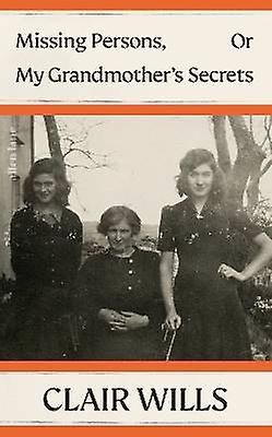 Missing Persons Or My Grandmother's Secrets